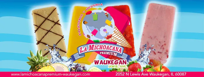 La Michoacana Premium - N Lewis, Waukegan Picture 3